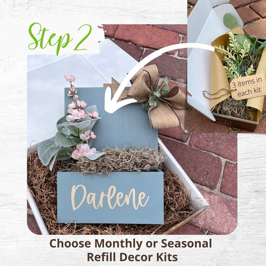 Choose Monthly or Seasonal  Refill Decor Kits