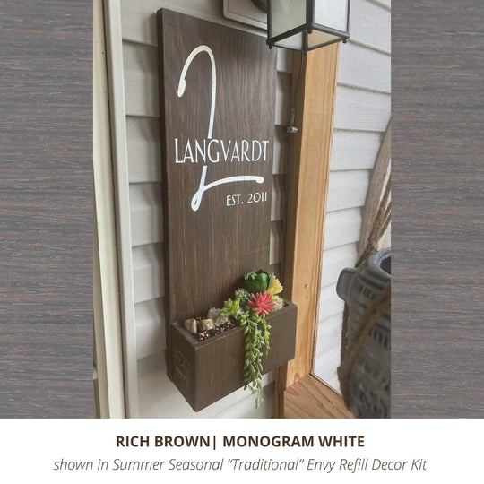 Custom Rich Brown exterior vertical house sign with white monogram with modern monthly refill kit