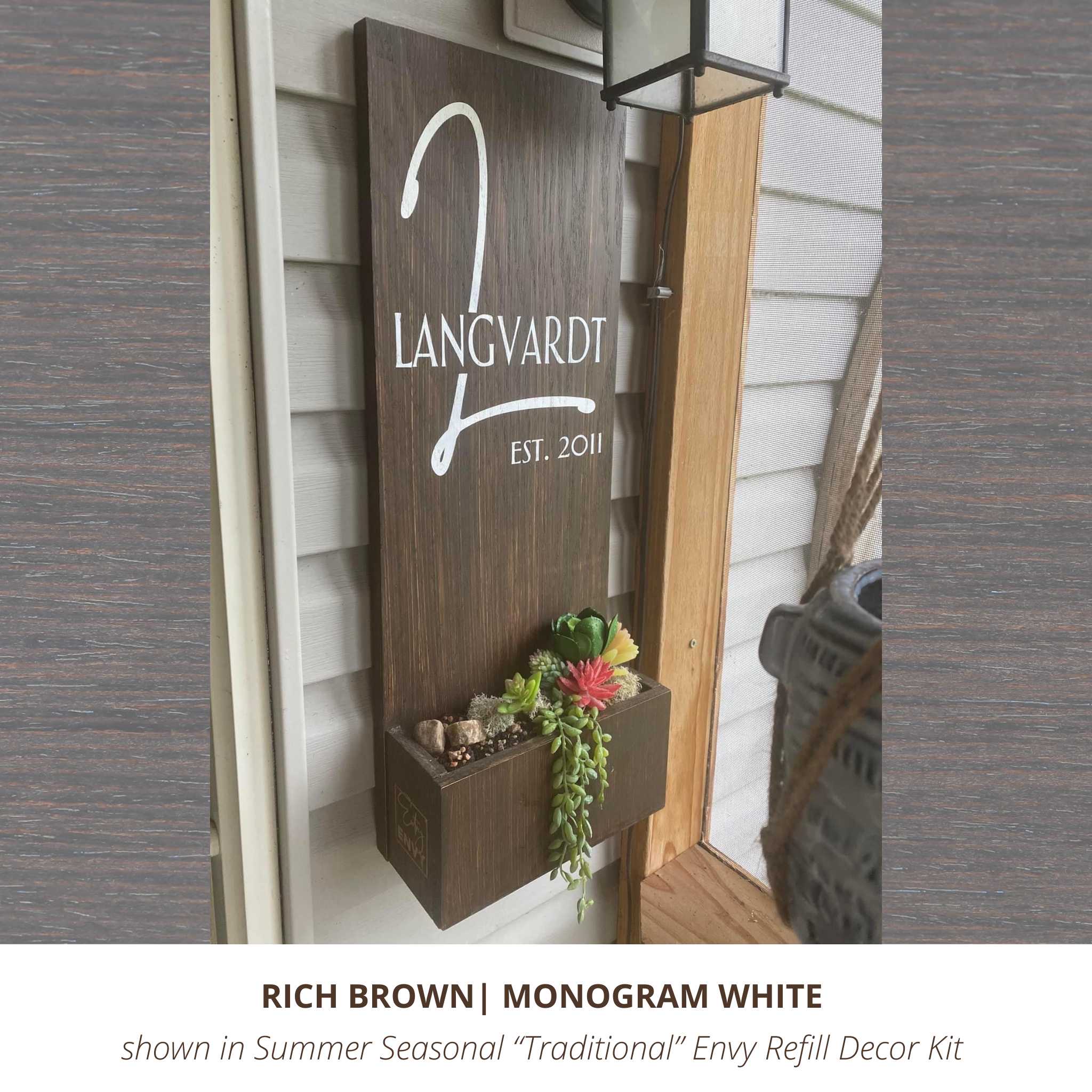 Custom Rich Brown exterior vertical house sign with white Last Name monogram with modern monthly refill kit
