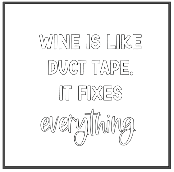 Little Envy Wine is Like Duct Tape Box